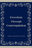Freedom Through Contemplation