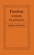 Freedom Under Planning