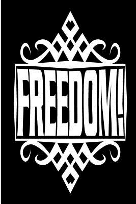 Freedom! - Kokesh, Adam