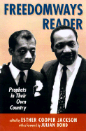 Freedomways Reader: Prophets in Their Own Time - Jackson, Esther Cooper, and D, D, and Editor * (Editor)