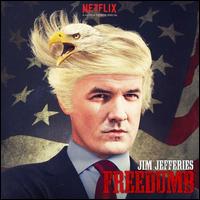Freedumb - Jim Jefferies