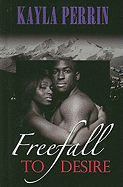 Freefall to Desire