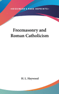 Freemasonry and Roman Catholicism