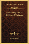 Freemasonry and the Colleges of Builders