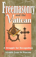 Freemasonry and the Vatican: A Struggle for Recognition