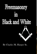 Freemasonry in Black and White