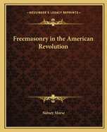 Freemasonry in the American Revolution