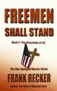 Freemen Shall Stand