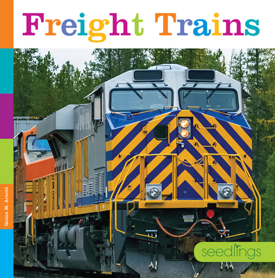 Freight Trains - Arnold, Quinn M