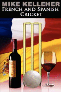 French and Spanish Cricket - Kelleher, Michael