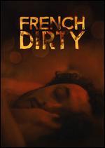 French Dirty