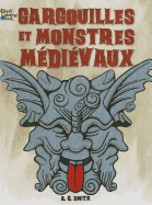 FRENCH EDITION of Gargoyles and Medieval Monsters Coloring Book