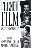 French Film: Texts and Contexts
