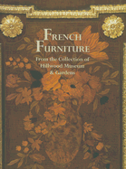 French Furniture: From the Collection of Hillwood Museum & Gardens - Arend, Liana Paredes