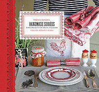 French General: Handmade Soirees: Simple Projects for Special Occasions