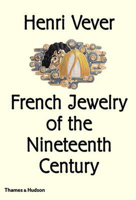 French jewelry of the nineteenth century - Vever, Henri