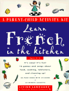 French Learn Together: Kitchen Activity Kit