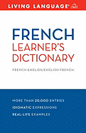 French Learner's Dictionary: French-English/English-French