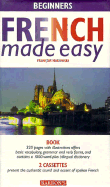 French Made Easy--Beginners: Book & 2-40 Minute Cassettes