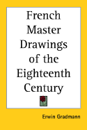 French Master Drawings of the Eighteenth Century