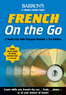 French on the Go with CDs: A Level One Language Program
