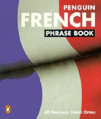 French Phrase Book - Orteu, Henri, and Norman, Jill