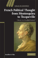 French Political Thought from Montesquieu to Tocqueville: Liberty in a Levelled Society?