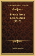 French Prose Composition (1913)