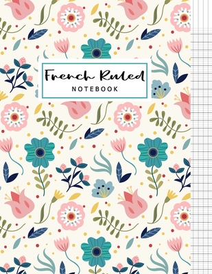 French Ruled Notebook: French Ruled Paper Seyes Grid Graph Paper French Ruling For Handwriting, Calligraphers, Kids, Student, Teacher. 8.5 x 11 - Publishing, Alun