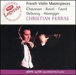 French Violin Masterpieces - Christian Ferras (violin); Pierre Barbizet (piano); Belgian National Opera Symphony Orchestra; Pierre Barbizet (conductor)