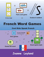 French Word Games: Cool Kids Speak French