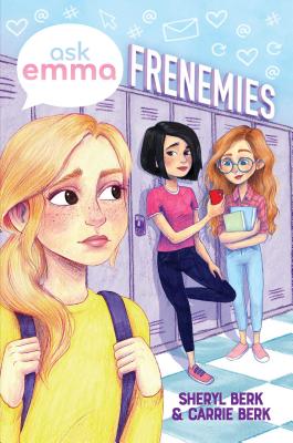 Frenemies - Berk, Sheryl, and Berk, Carrie