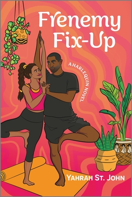 Frenemy Fix-Up: A Spicy Enemies to Lovers Sports Romance - St John, Yahrah