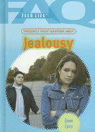 Frequently Asked Questions about Jealousy