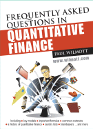 Frequently Asked Questions in Quantitative Finance - Wilmott, Paul