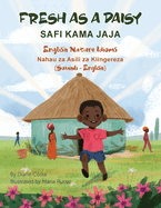 Fresh as a Daisy - English Nature Idioms (Swahili-English): Safi Kama Jaja