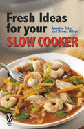 Fresh Ideas for Your Slow Cooker