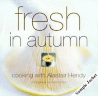 Fresh in Autumn - Hendy, Alastair