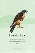 Fresh Ink 2019: A Collection of Voices from Aotearoa New Zealand