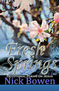 Fresh Springs: Devotional Poems on Jesus