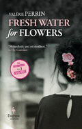 Fresh Water for Flowers: OVER 1 MILLION COPIES SOLD