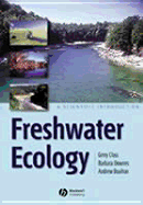 Freshwater Ecology: A Scientific Introduction - Closs, Gerry, and Downes, Barbara, and Boulton, Andrew