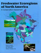 Freshwater Ecoregions of North America: A Conservation Assessment Volume 2