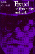 Freud on Femininity and Faith