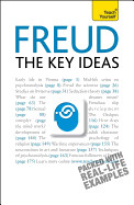 Freud: The Key Ideas: Psychoanalysis, dreams, the unconscious and more