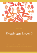 Freude am Lesen 2: ?bungsbuch Lesen und Schreiben f?r Erwachsene, Buchstabenkombinationen, Rechtschreibung, Textarbeit