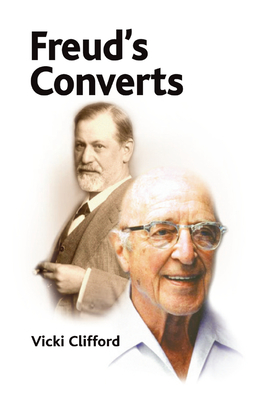 Freud's Converts - Clifford, Vicki