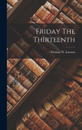 Friday The Thirteenth