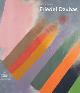 Friedel Dzubas: The Size of Life