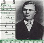 Friedrich Nietzsche: Compositions of his Youth (1867-63), Vol. 1